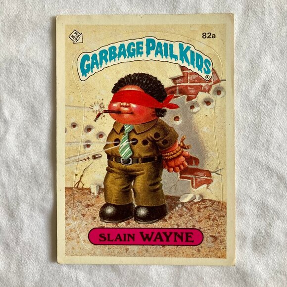 Garbage Pail Kids Card 1985 Topps - 82a Slain Wayne